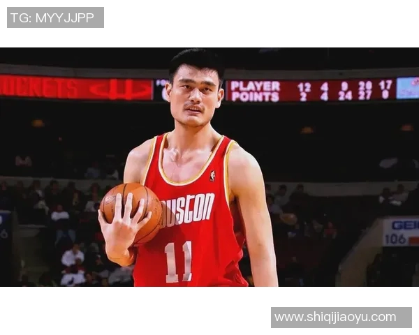 姚明重返NBA赛场的辉煌时刻与球迷心中的传奇记忆